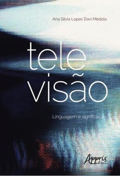 Picture of TELEVISAO: LINGUAGEM E SIGNIFICACAO