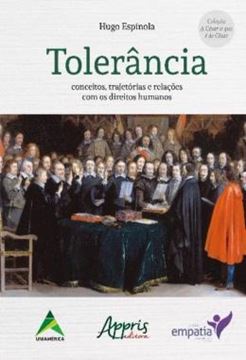 Imagem de TOLERANCIA - CONCEITOS, TRAJETORIAS E RELACOES COM OS DIREITOS HUMANOS