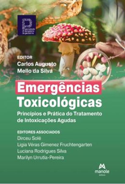 Picture of EMERGENCIAS TOXICOLOGICAS - PRINCIPIOS E PRATICA DO TRATAMENTO DE INTOXICACOES AGUDAS