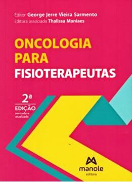 Imagem de ONCOLOGIA PARA FISIOTERAPEUTAS - 2ª ED