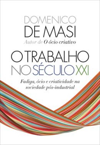 Picture of O TRABALHO NO SECULO XXI