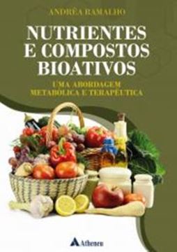 Imagem de NUTRIENTES E COMPOSTOS BIOATIVOS