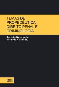 Imagem de TEMAS DE PROPEDEUTICA, DIREITO PENAL E CRIMINOLOGIA - POR PREFACIOS SELECIONADOS