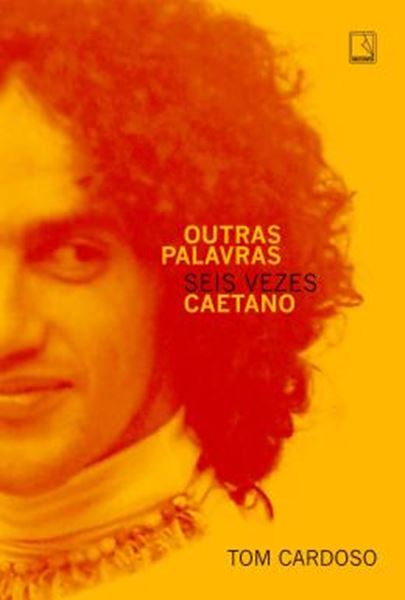 Picture of OUTRAS PALAVRAS - SEIS VEZES CAETANO