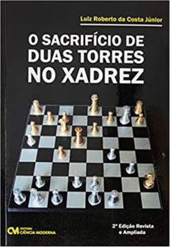 Imagem de SACRIFICIO DE DUAS TORRES NO XADREZ, O