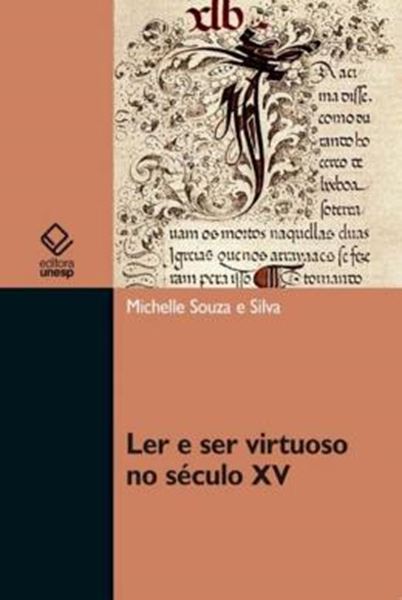 Picture of LER E SER VIRTUOSO NO SECULO XV