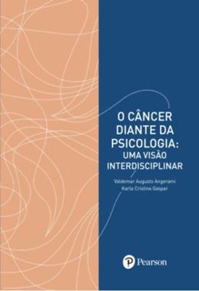 Picture of O CANCER DIANTE DA PSICOLOGIA - UMA VISAO INTERDISCIPLINAR