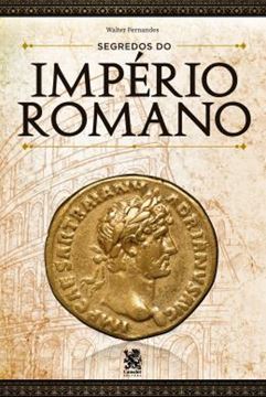 Imagem de OS SEGREDOS DO IMPERIO ROMANO