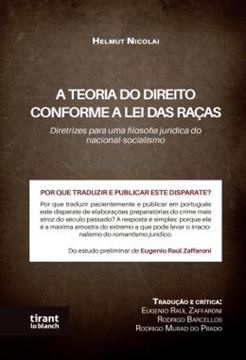 Imagem de A TEORIA DO DIREITO CONFORME A LEI DAS RACAS - DIRETRIZES PARA UMA FILOSOFIA JURIDICA DO NACIONAL-SOCIALISMO