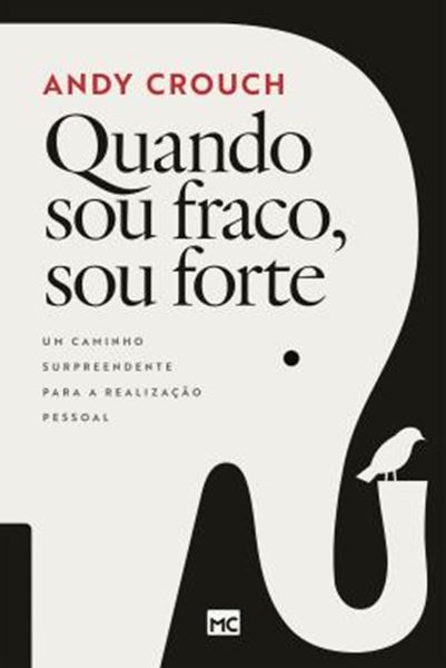 Picture of QUANDO SOU FRACO, SOU FORTE