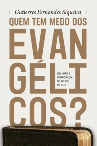 Picture of QUEM TEM MEDO DOS EVANGELICOS?