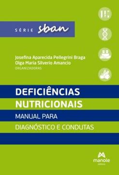 Imagem de DEFICIÊNCIAS NUTRICIONAIS - MANUAL PARA DIAGNÓSTICO E CONDUTAS