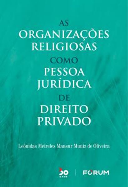 Picture of AS ORGANIZACOES RELIGIOSAS COMO PESSOA JURIDICA DE DIREITO PRIVADO