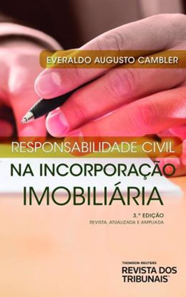 Picture of RESPONSABILIDADE CIVIL NA INCORPORAÇÃO IMOBILIÁRIA - 3ª EDIÇÃO