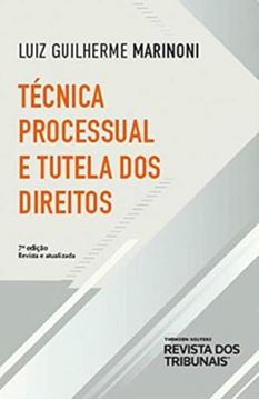 Imagem de TÉCNICA PROCESSUAL E TUTELA DOS DIREITOS - 7ª EDIÇÃO
