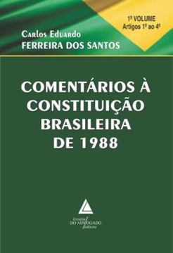 Imagem de COMENTARIOS A CONSTITUICAO BRASILEIRA DE 1988 - VOL. 1