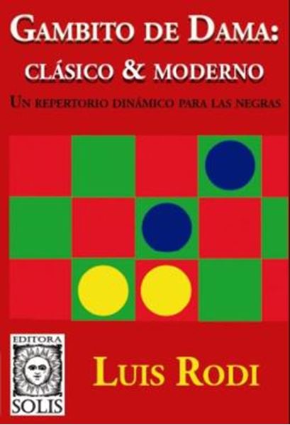 Picture of GAMBITO DE DAMA - CLASICO & MODERNO - UN REPERTORIO DINAMICO PARA LAS NEGRAS