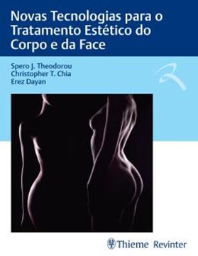 Imagem de NOVAS TECNOLOGIAS PARA O TRATAMENTO ESTETICO DO CORPO E DA FACE