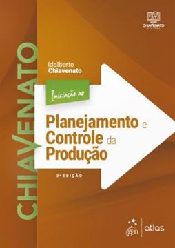 Imagem de INICIACAO AO PLANEJAMENTO E CONTROLE DA PRODUCAO - 3ª ED