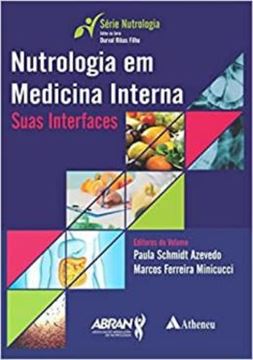 Imagem de NUTROLOGIA EM MEDICINA INTERNA - SUAS INTERFACES