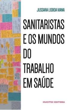 Imagem de SANITARISTAS E OS MUNDOS DO TRABALHO EM SAUDE