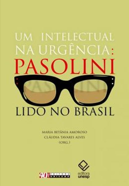 Picture of INTELECTUAL NA URGENCIA, UM - PASOLINI LIDO NO BRASIL