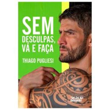 Imagem de SEM DESCULPAS, VA E FACA!