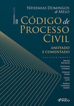 Imagem de CODIGO DE PROCESSO CIVIL - ANOTADO E COMENTADO - 3ª ED. 2023
