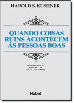Imagem de QUANDO COISAS RUINS ACONTECEM AS PESSOAS BOAS