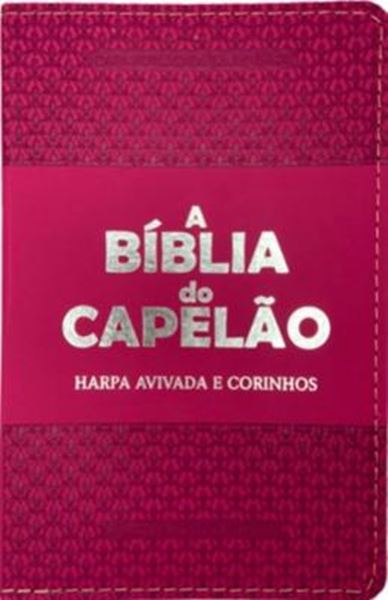 Picture of BIBLIA DO CAPELAO ARC, A - HARPA E CORINHOS PINK