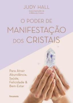 Imagem de O PODER DE MANIFESTACAO DOS CRISTAIS