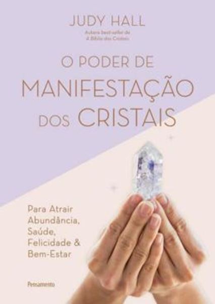 Picture of O PODER DE MANIFESTACAO DOS CRISTAIS