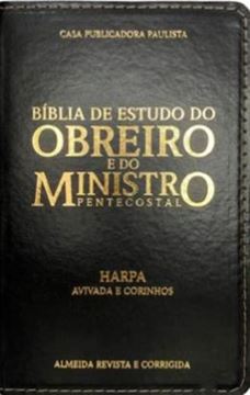 Imagem de BIBLIA DO OBREIRO E DO MINISTRO PENTECOSTAL ARC COM HARPA CAPA PU PRETA