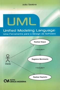 Imagem de UML - UNIFIED MODELING LANGUAGE - UMA FERRAMENTA PARA O DESIGN DE SOFTWARE