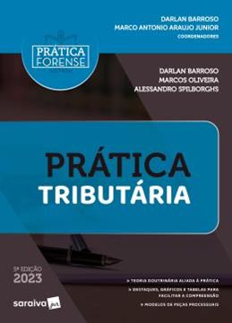Imagem de COLECAO PRATICA FORENSE - PRATICA TRIBUTARIA - 5ª ED