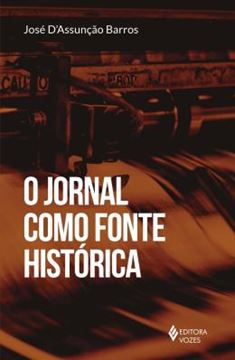Imagem de O JORNAL COMO FONTE HISTORICA