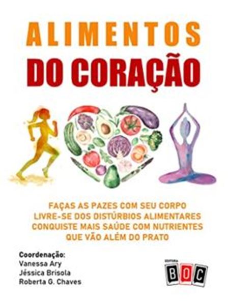 Picture of ALIMENTOS DO CORAÇÃO - FAÇA AS PAZES COM SEU CORPO