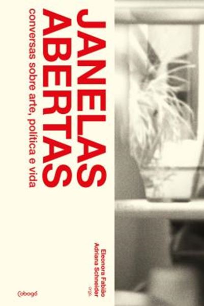 Picture of JANELAS ABERTAS: CONVERSAS SOBRE ARTE, POLITICA E VIDA