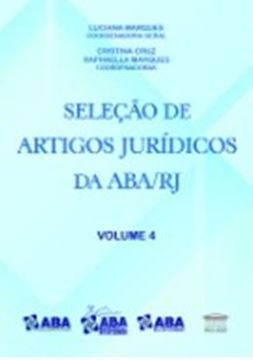 Imagem de SELECAO DE ARTIGOS JURIDICOS DA ABA/RJ VOL.4