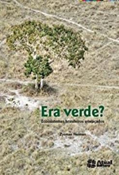 Imagem de ERA VERDE - ECOSSISTEMAS BRASILEIROS AMEACADOS - 24ª ED