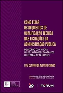 Imagem de COMO FIXAR OS REQUISITOS DE QUALIFICAÇÃO TÉCNICA NAS LICITAÇÕES DA ADMINISTRAÇÃO PÚBLICA