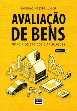 Imagem de AVALIACAO DE BENS - PRINCIPIOS BASICOS E APLICACOES - 3ª ED