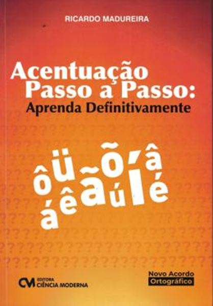 Picture of ACENTUACAO PASSO A PASSO: APRENDA DEFINITIVAMENTE