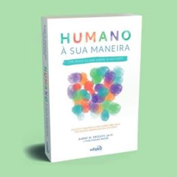 Imagem de HUMANO A SUA MANEIRA- UM NOVO OLHAR SOBRE O AUTISMO