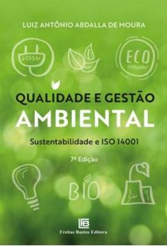 Imagem de QUALIDADE E GESTAO AMBIENTAL - SUSTENTABILIDADE E ISO 14001 - 7ª ED.