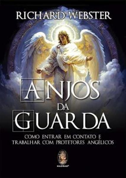 Picture of ANJOS DA GUARDA - COMO ENTRAR EM CONTATO E TRABALHAR COM PROTETORES ANGELICOS