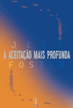 Imagem de A ACEITAÇÃO MAIS PROFUNDA