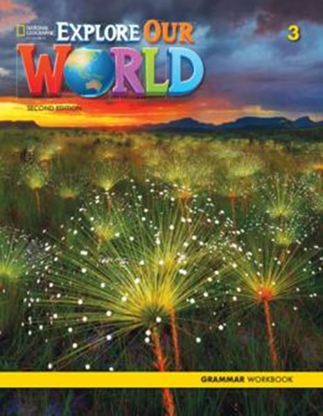 Picture of EXPLORE OUR WORLD 3 - GRAMMAR WORKBOOK - 2ND ED