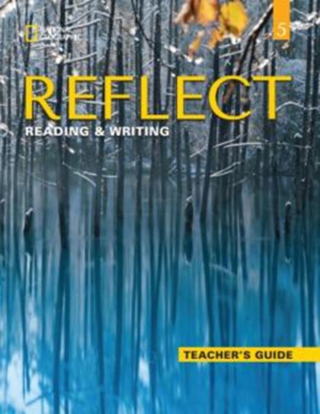 Picture of REFLECT 5 READING & WRITING TEACHER´S GUIDE