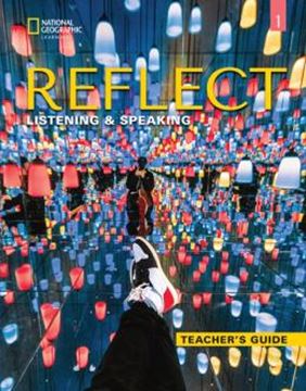 Imagem de REFLECT 1 LISTENING & SPEAKING TEACHER´S GUIDE